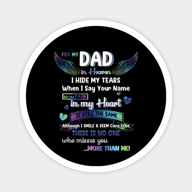 For My Dad In Heaven Dad Memorial Magnet by Schoenberger Willard